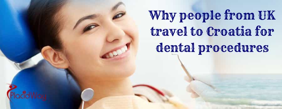 Why people from UK travel to Croatia for dental procedures